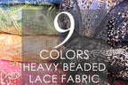 The image is a collage of various fabrics, including heavy beaded and lace fabric, with the text "9 COLORS HEAVY BEADED LACE FABRIC" overlaid on the image.
