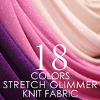 a number of different colored fabrics with the text 18 colors stretch glimmer knit