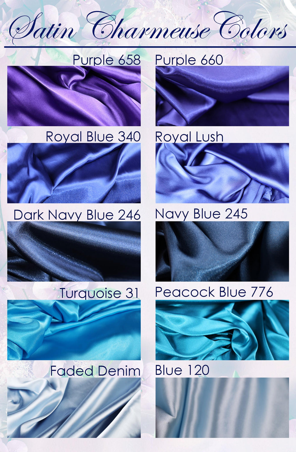 a collection of various satin fabrics in different colors, including Purple, Royal Blue, Dark Navy, Turquoise, Peacock Blue, Faded Denim, and Blue 120.