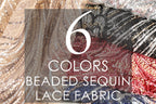 The image is a collage of various colored, sequined, and lace fabric samples, with the text "6 COLORS BEARD SEQUIN LACE FABRIC" overlaid on the image.