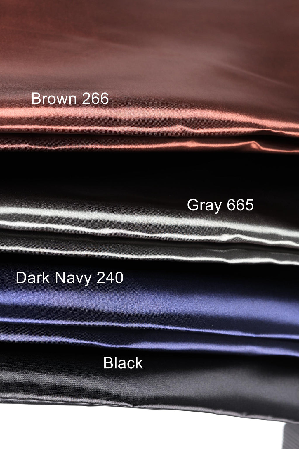 three different colored satin fabrics: Brown, Gray, and Black.