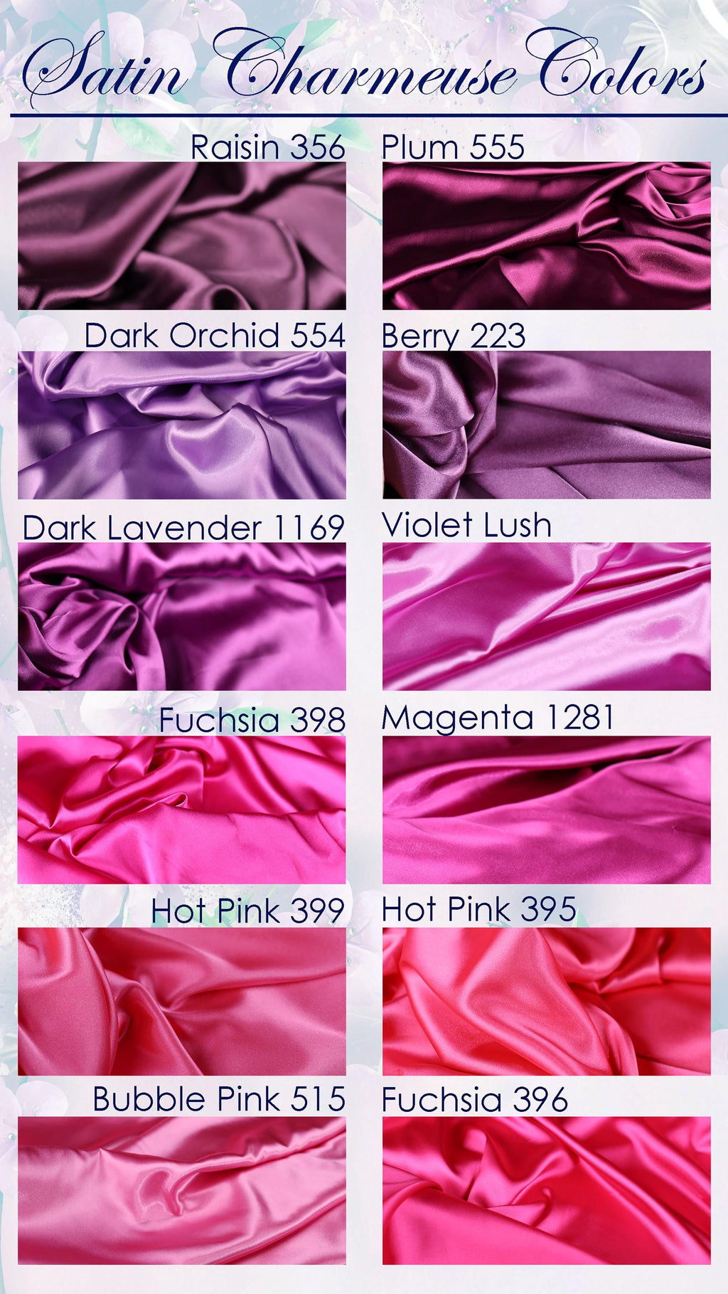 a collection of twelve different satin fabrics in various colors, including Raisin, Plum, Dark Orchid, Berry, Dark Lavender, Violet, Fuchsia, Magenta, Hot Pink, Hot Pink, Bubble Pink, and Fuchsia.