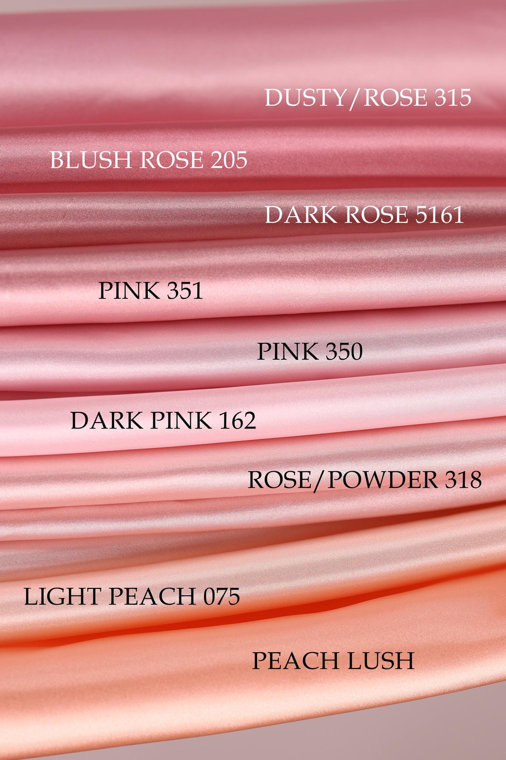 a collection of fabric swatches in various shades of pink, including "DUSTY/ROSE 315", "BLUSH ROSE 205", "PINK 350", "DARK ROSE 561", "PINK 350", "DARK PINK 16", "ROSE/POWDER 318", and "LIGHT PEACH 075" and "PEACH LUSH".